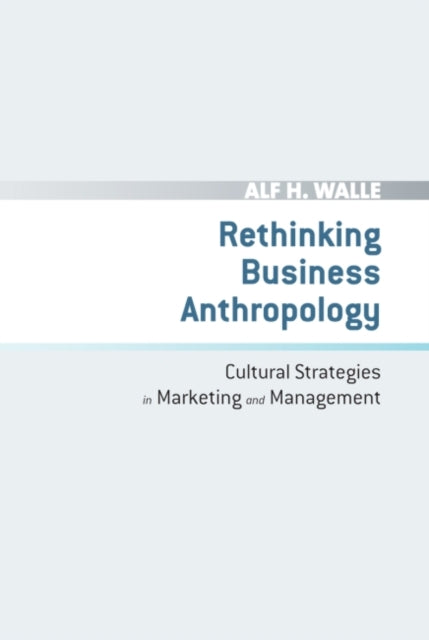 Book cover of: Rethinking Business Anthropology