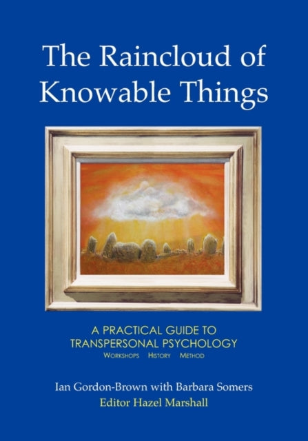 Book cover of: Raincloud of Knowable Things: A Practical Guide to Transpersonal Psychology