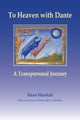 Book cover of: To Heaven with Dante