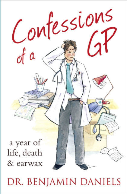 Book cover of: Confessions of a GP