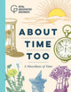 Book cover of: About Time Too. By: Royal Observatory Royal Observatory Greenwich