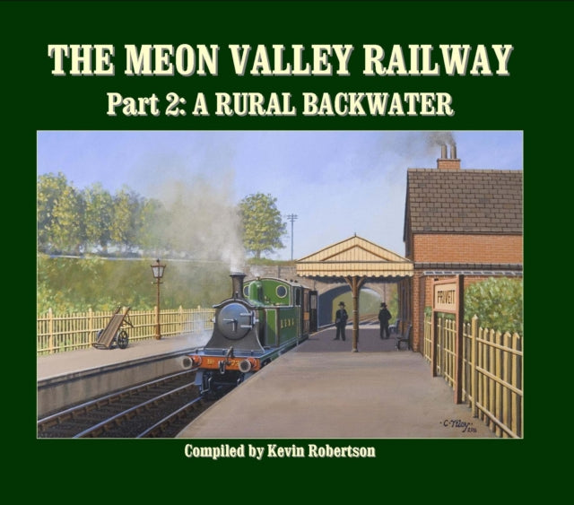 Book cover of: Meon Valley Line, Part 2: A Rural Backwater