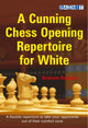 Book cover of: Cunning Chess Opening Repertoire for White