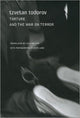 Book cover of: Torture and the War on Terror. By: Tzvetan Todorov