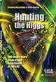 Book cover of: Hunting the Higgs