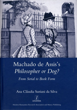 Machado De Assis's Philosopher or Dog?
