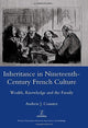 Book cover of: Inheritance in Nineteenth-century French Culture. By: Andrew J. Counter