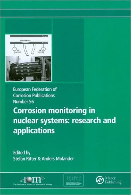 Book cover of: Corrosion Monitoring in Nuclear Systems EFC 56. By: Stefan Ritter