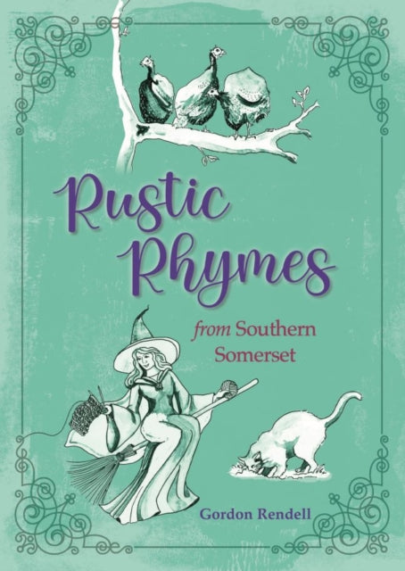 Book cover of: Rustic Rhymes from Somerset. By: Gordon Rendell