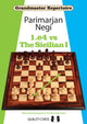 Book cover of: 1.e4 vs The Sicilian I. By: Parimarjan Negi
