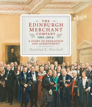 Edinburgh Merchant Company, 1901-2014