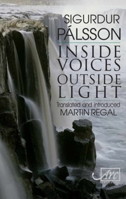Book cover of: Inisde Voices, Outside Light. By: Sigurður Pálsson