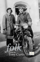 Book cover of: Folk. By: Curtis, Tony