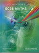 Book cover of: Foundation Core GCSE Maths 1-3