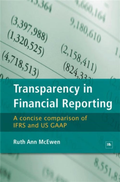 Book cover of: Transparency in Financial Reporting. By: Ruth Ann McEwen