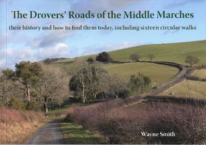 The Drovers' Roads of the Middle Marches