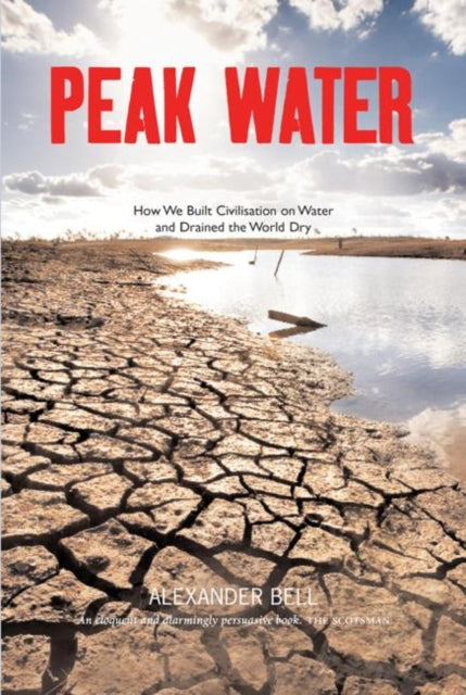 Book cover of: Peak Water. By: Alexander Bell