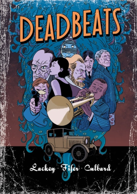 Book cover of: Deadbeats. By: Chris Lackey