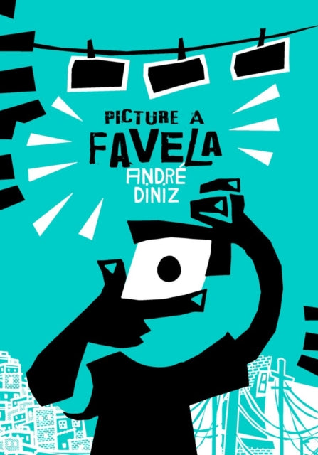Book cover of: Picture a Favela. By: Andr Diniz Andr? Diniz