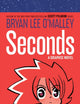 Book cover of: Seconds. By: Bryan Lee O'Malley