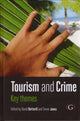 Book cover of: Tourism and Crime. By: David Botterill