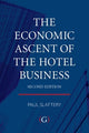 Book cover of: Economic Ascent of the Hotel Business. By: Paul Slattery