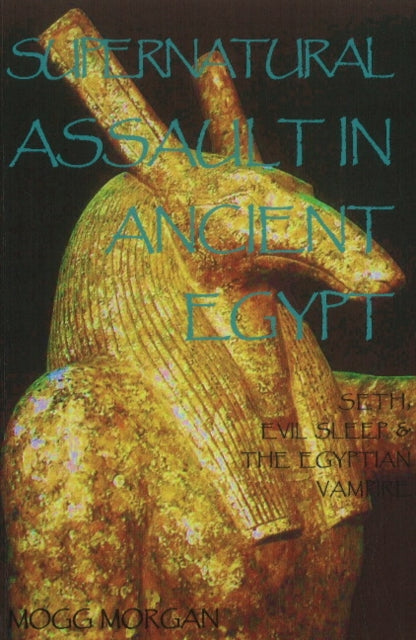 Book cover of: Supernatural Assault in Ancient Egypt