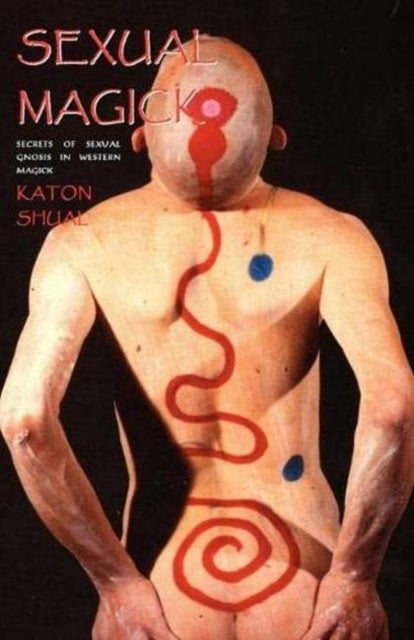 Book cover of: Sexual Magick. By: Katon Shual