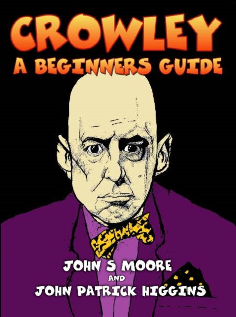 Book cover of: Crowley. By: John S. Moore