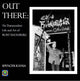 Book cover of: Out There:: The Transcendent Life and Art of Burt Shonberg
