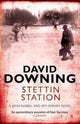 Book cover of: Stettin Station. By: David Downing
