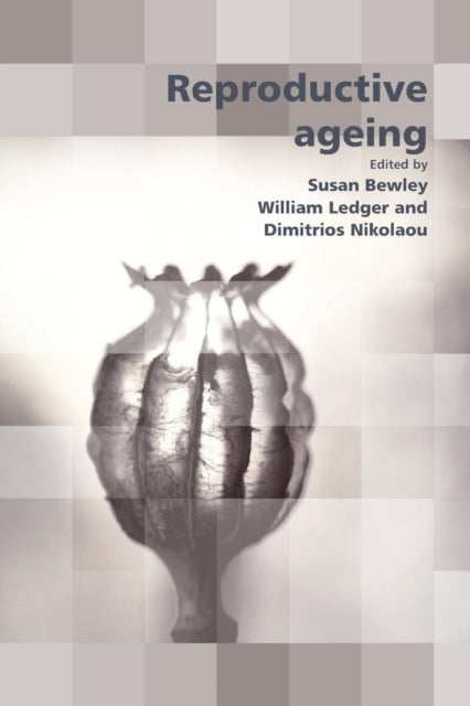 Book cover of: Reproductive Ageing