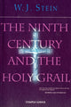 Book cover of: Ninth Century and the Holy Grail. By: W. J. Stein