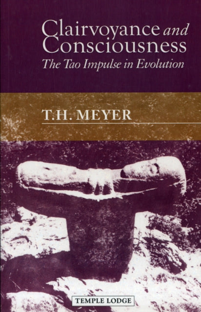 Book cover of: Clairvoyance and Consciousness. By: T. H. Meyer