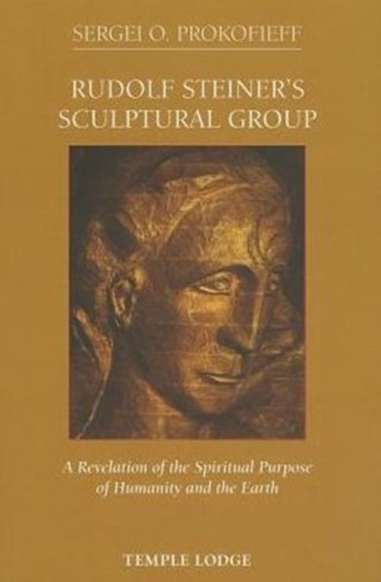 Book cover of: Rudolf Steiner's Sculptural Group
