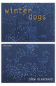 Book cover of: Winter Dogs. By: Drew Blanchard