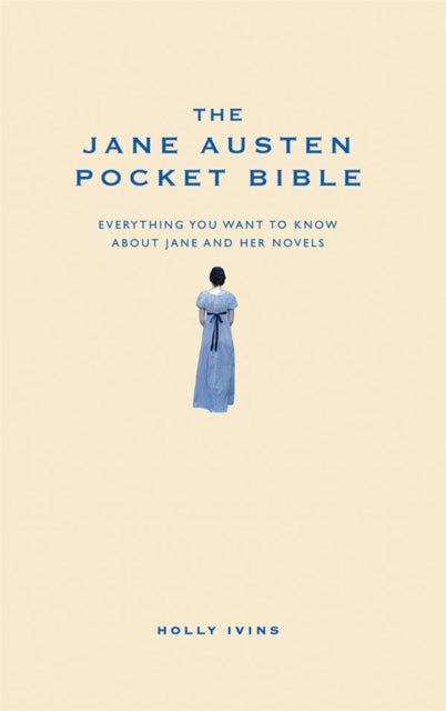 Book cover of: Jane Austen Pocket Bible. By: Holly Ivins