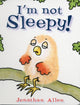 Book cover of: I'm Not Sleepy. By: Jonathan Allen