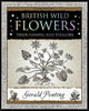 British Wild Flowers, Their Naming and Folklore 9781907155420 Gerald Ponting