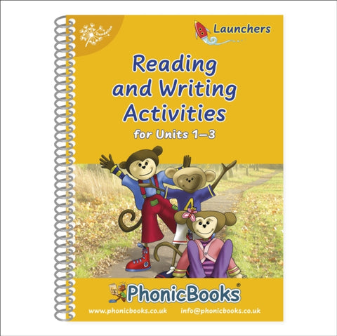 Phonic Books Dandelion Launchers Reading and Writing Activities Units 1-3