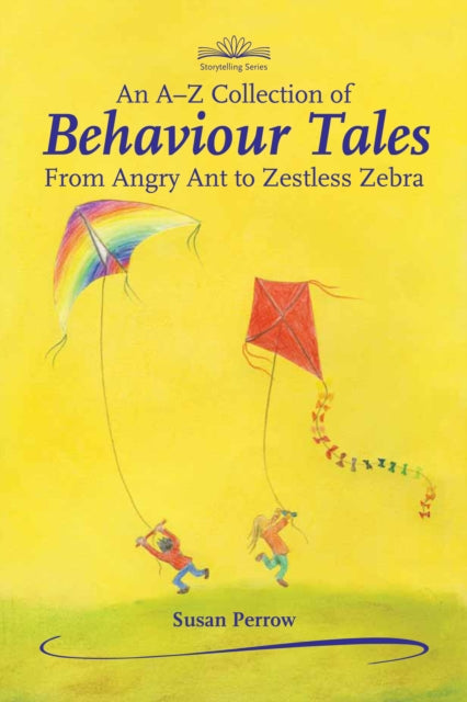Book cover of: A-Z Collection of Behaviour Tales. By: Susan Perrow