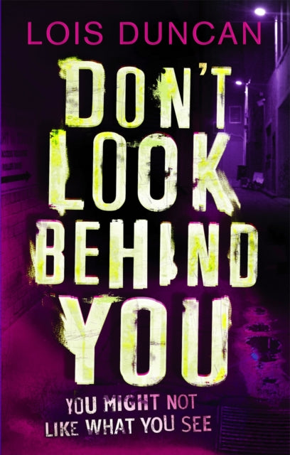 Book cover of: Don't Look Behind You. By: Lois Duncan