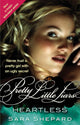 Book cover of: Heartless. By: Sara Shepard