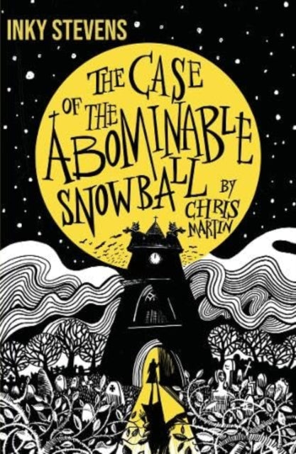 Book cover of: Inky Stevens - The Case of the Abominable Snowball. By: Chris Martin