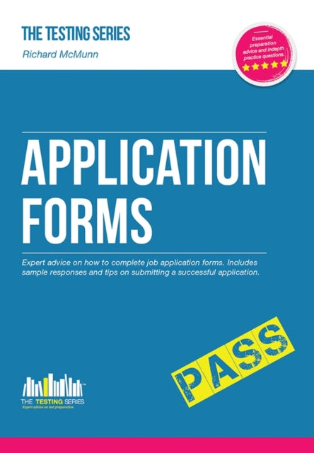 Book cover of: How to Pass Application Forms: Sample Questions and Answers. By: Richard Mcmunn