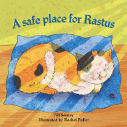 Book cover of: Safe Place for Rufus. By: Jill Seeney