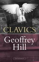Book cover of: Clavics. By: Geoffrey Hill