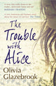 Book cover of: Trouble with Alice