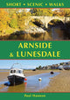 Book cover of: Arnside & Lunesdale: Short Scenic Walks