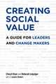 Book cover of: Creating Social Value. By: Cheryl Kiser